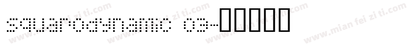 Squarodynamic 03字体转换